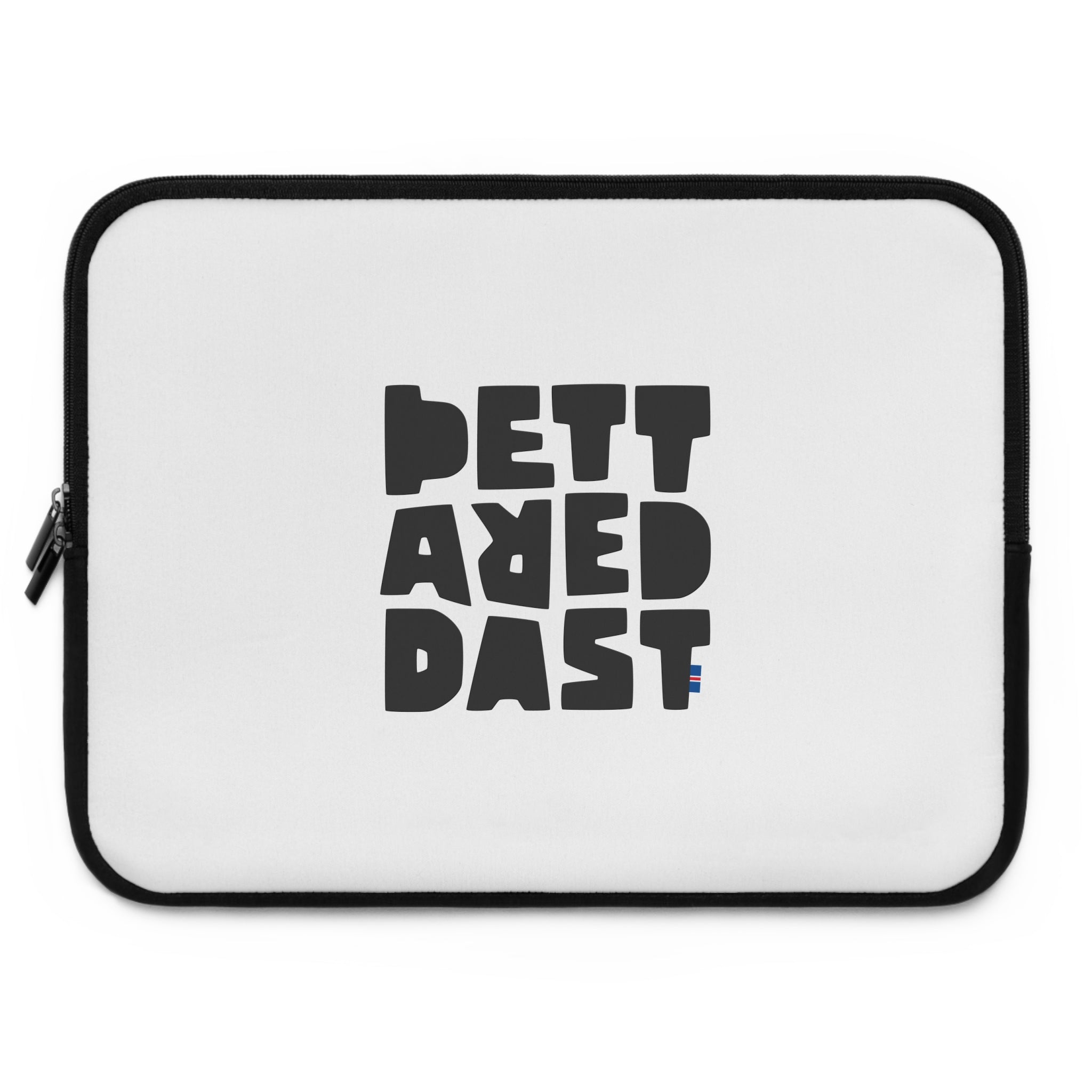 The Printify Laptop Sleeve is a white, water-resistant case featuring bold black block text stacked to read "BETTER READ THAN DEAD.