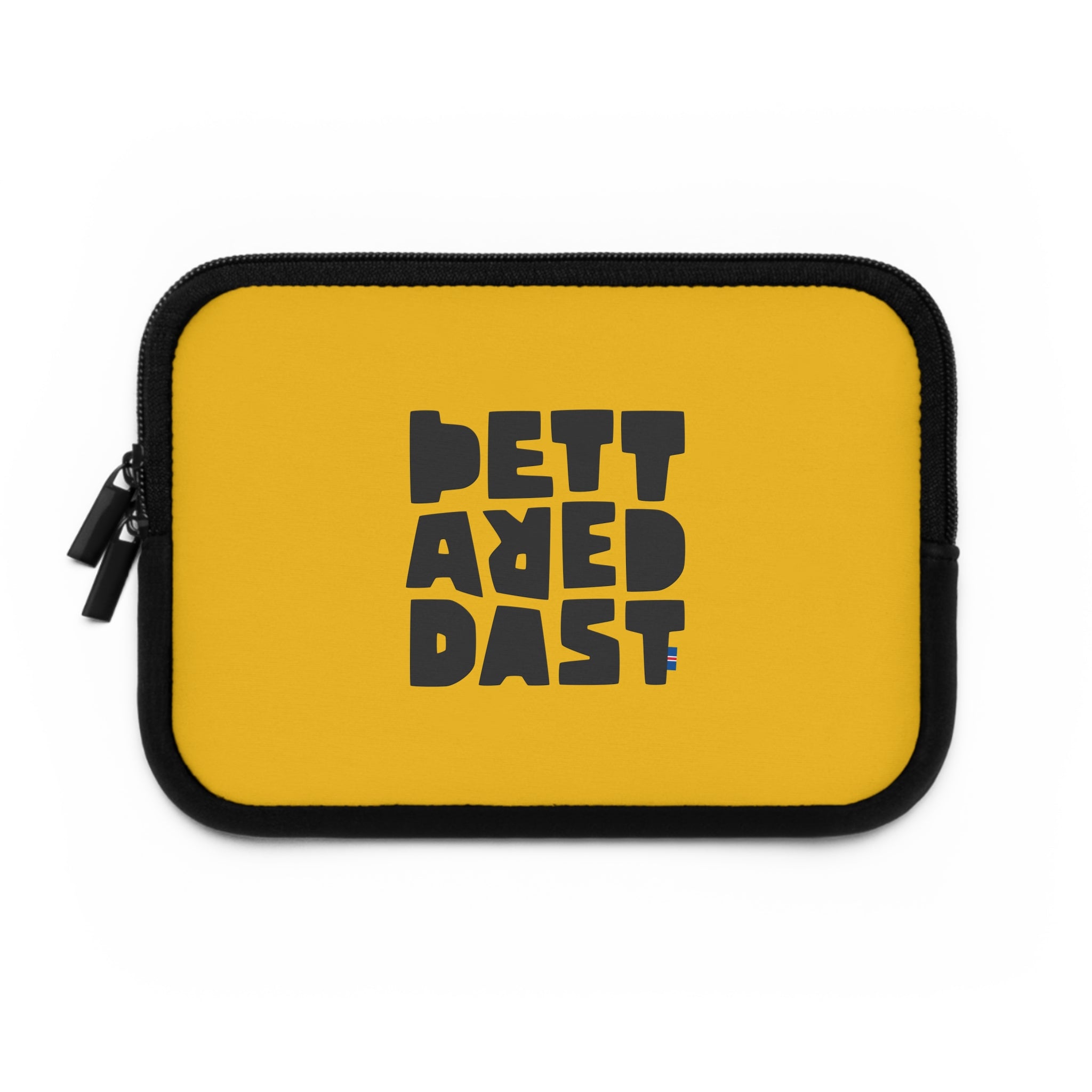 The Copy of Laptop Sleeve by Printify features a yellow zippered pouch with black sides and bold "BETTER DEAD LAST" text on the front. Its water-resistant design helps keep your essentials safe and dry.